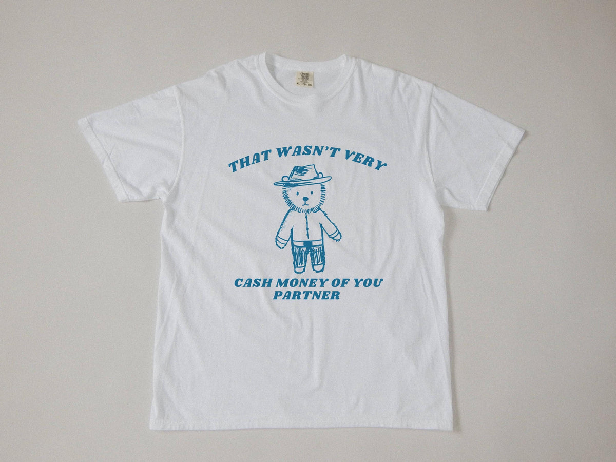 Wasnt Very Cash Money Partner Meme Unhinged Weird Vsco Comfort Colors