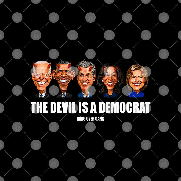 Presidents The Devil Is A Democrat Hand Over Gang T Shirt Unisex