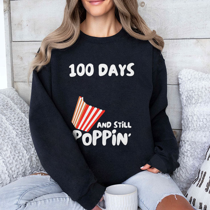 100 Days Of School And Still Poppin Shirt Unisex