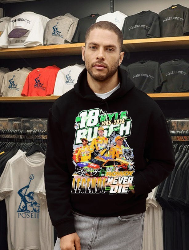 18 Kyle Busch Rowdy Legends Never Die 1985 2026 Unisex