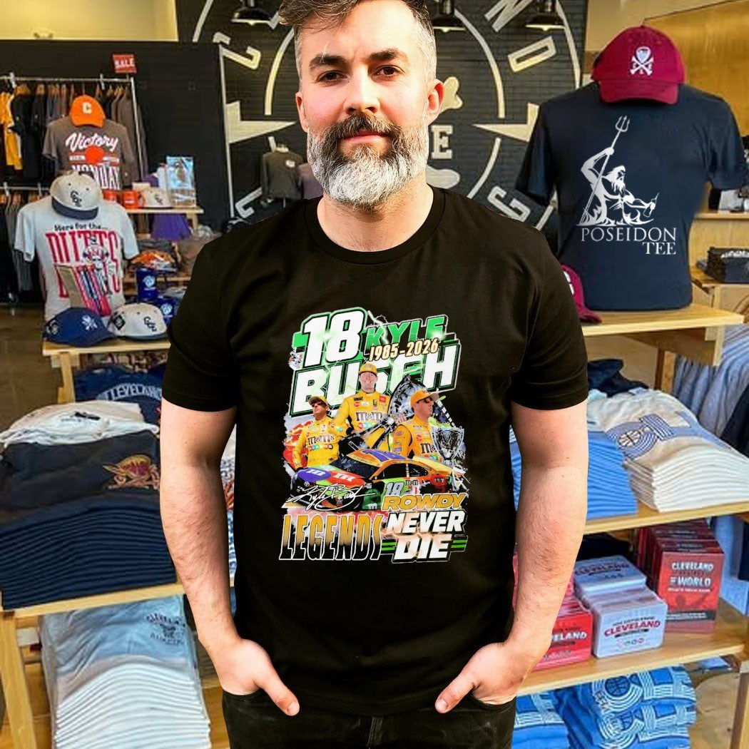 18 Kyle Busch Rowdy Legends Never Die 1985 2026 Unisex