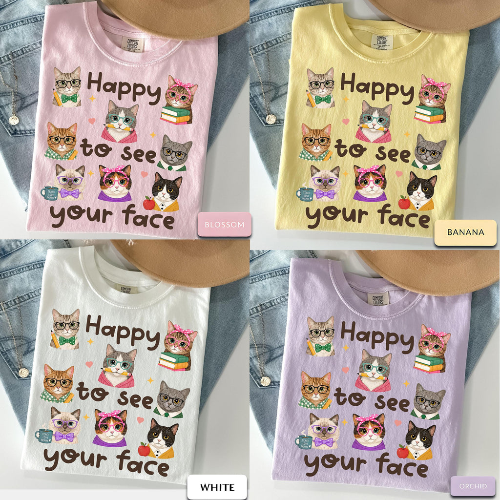 Happy See Face Cat Teacher Cat Lover Teacher Tee Classroom Ca Comfort Colors Back School Tee