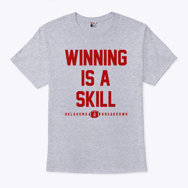 Winning Is A Skill Oklahoma Breakdown T Shirt Unisex