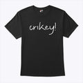 Robert Irwin Crikey T Shirt Unisex