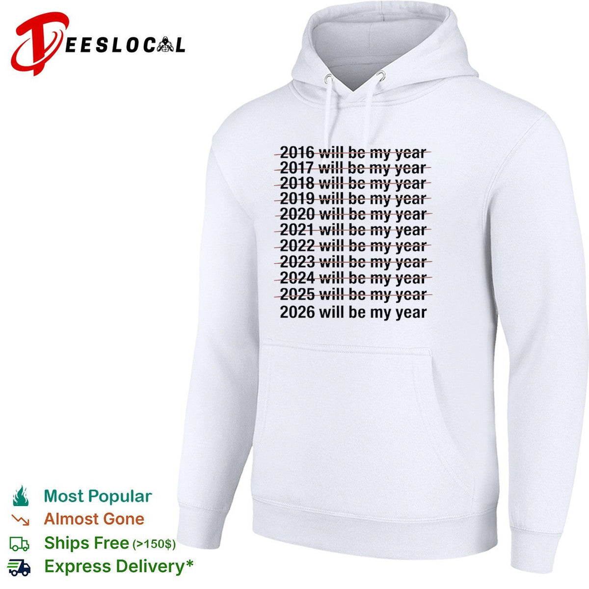 2016 to 2026 will be my year shirt Unisex