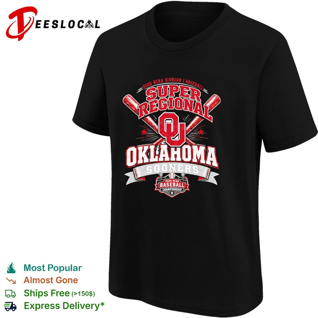 2025 NCAA Division I Baseball Super Regional Oklahoma Sooners 2026 Championship shirt Unisex