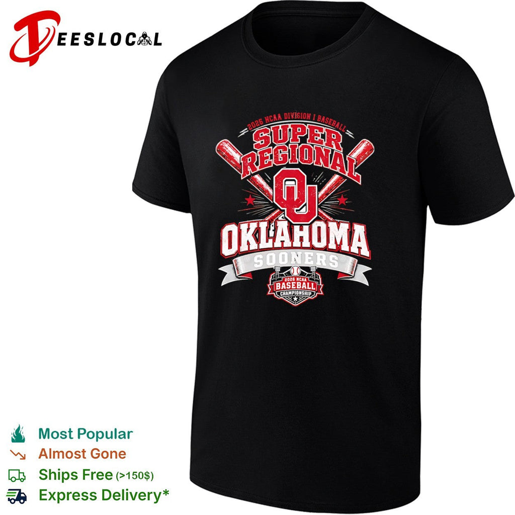 2025 NCAA Division I Baseball Super Regional Oklahoma Sooners 2026 Championship shirt Unisex
