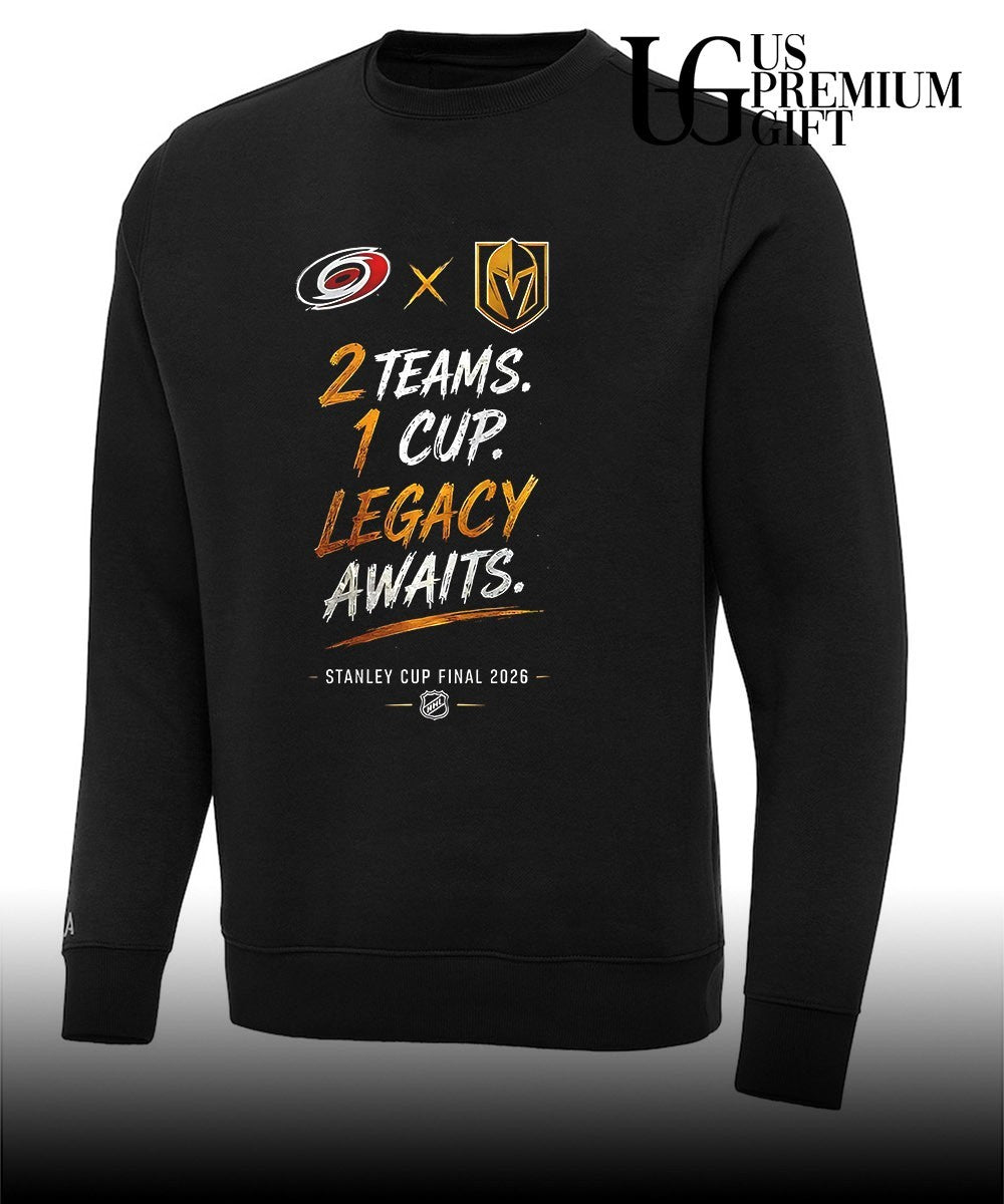 2026 Stanley Cup Finals Carolina Hurricanes vs Vegas Golden Knights hockey 2 teams 1 cup Legacy awaits shirt