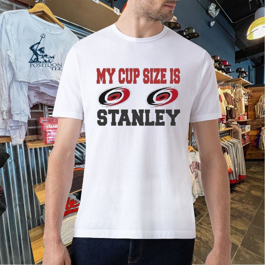 2026 Carolina Hurricanes My Cup Size Is Stanley Unisex