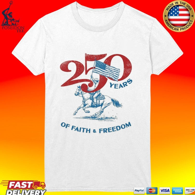 250 Years Of Faith & Freedom Unisex