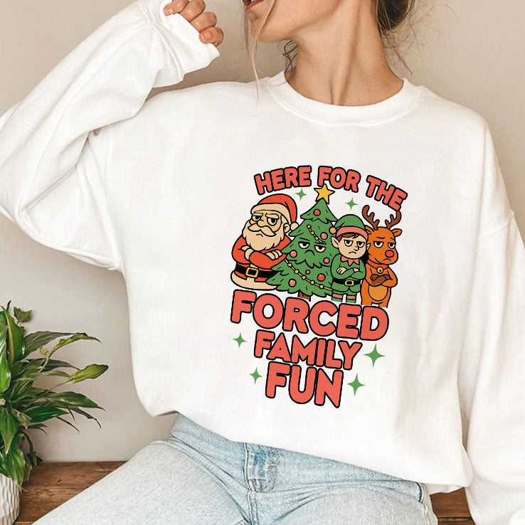 Here For The Forced Family Fun Santa Elf Reindeer Christmas T Shirt Unisex