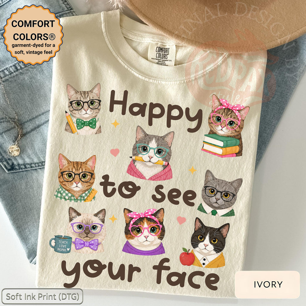 Happy See Face Cat Teacher Cat Lover Teacher Tee Classroom Ca Comfort Colors Back School Tee