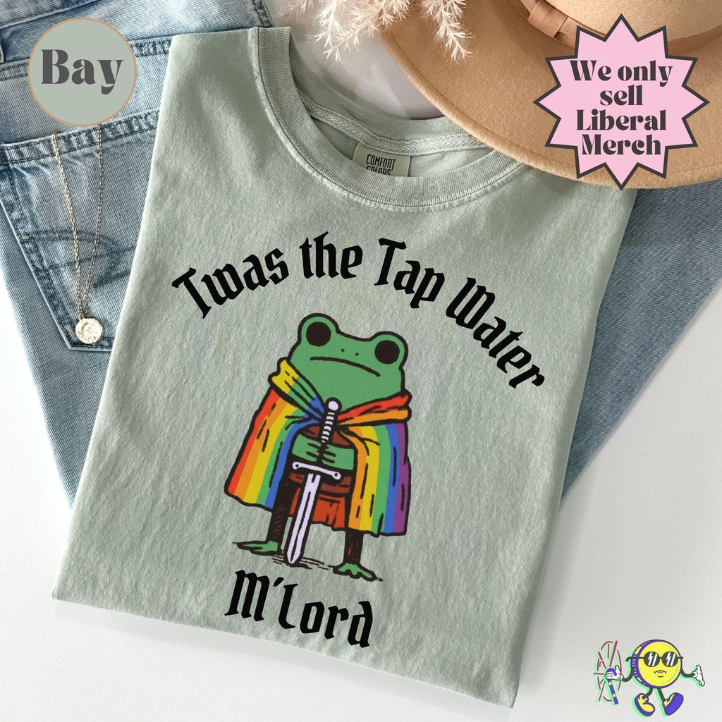 Twas Tap Water Frog Lgbtq Pride Queer Rights Pride Month Trans Rights Liberal Pride Month Protest Anti Trump Tee