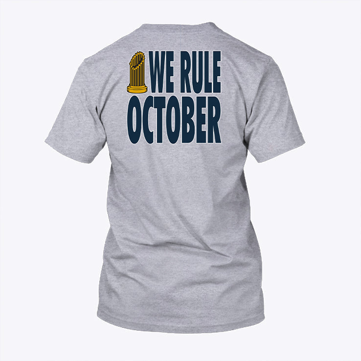 Los Angeles Dodgers We Rule October 2025 World Series Champions T Shirt Unisex