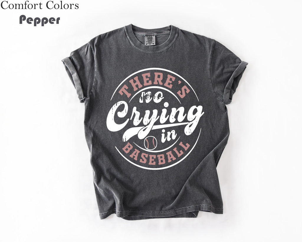 Comfort Colors Baseball Crying Baseball Baseball Game Day Baseball Mom Baseball Tee