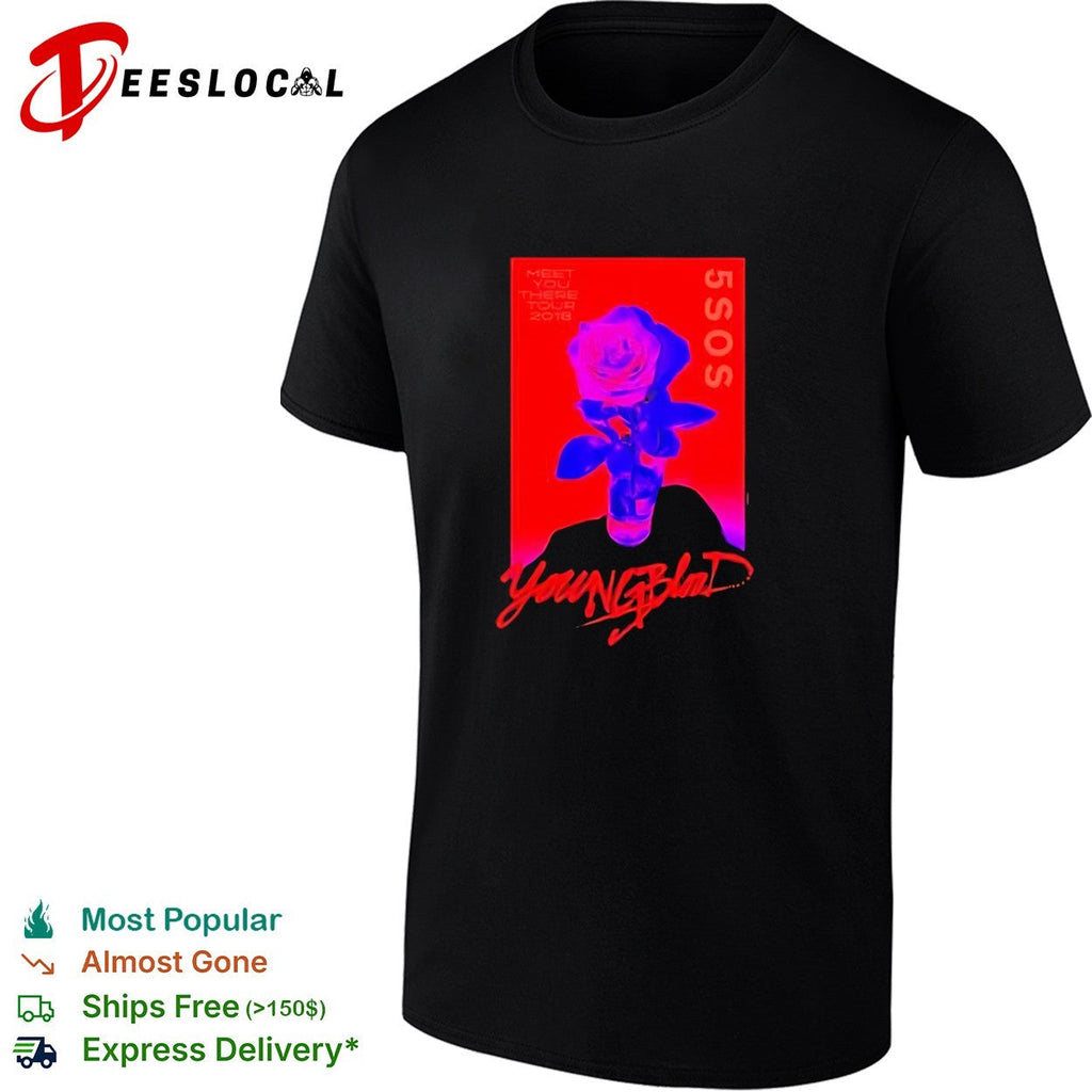5SOS Meet You There Tour 2018 Youngblood Rose Red Aesthetic Band Concert Music shirt Unisex