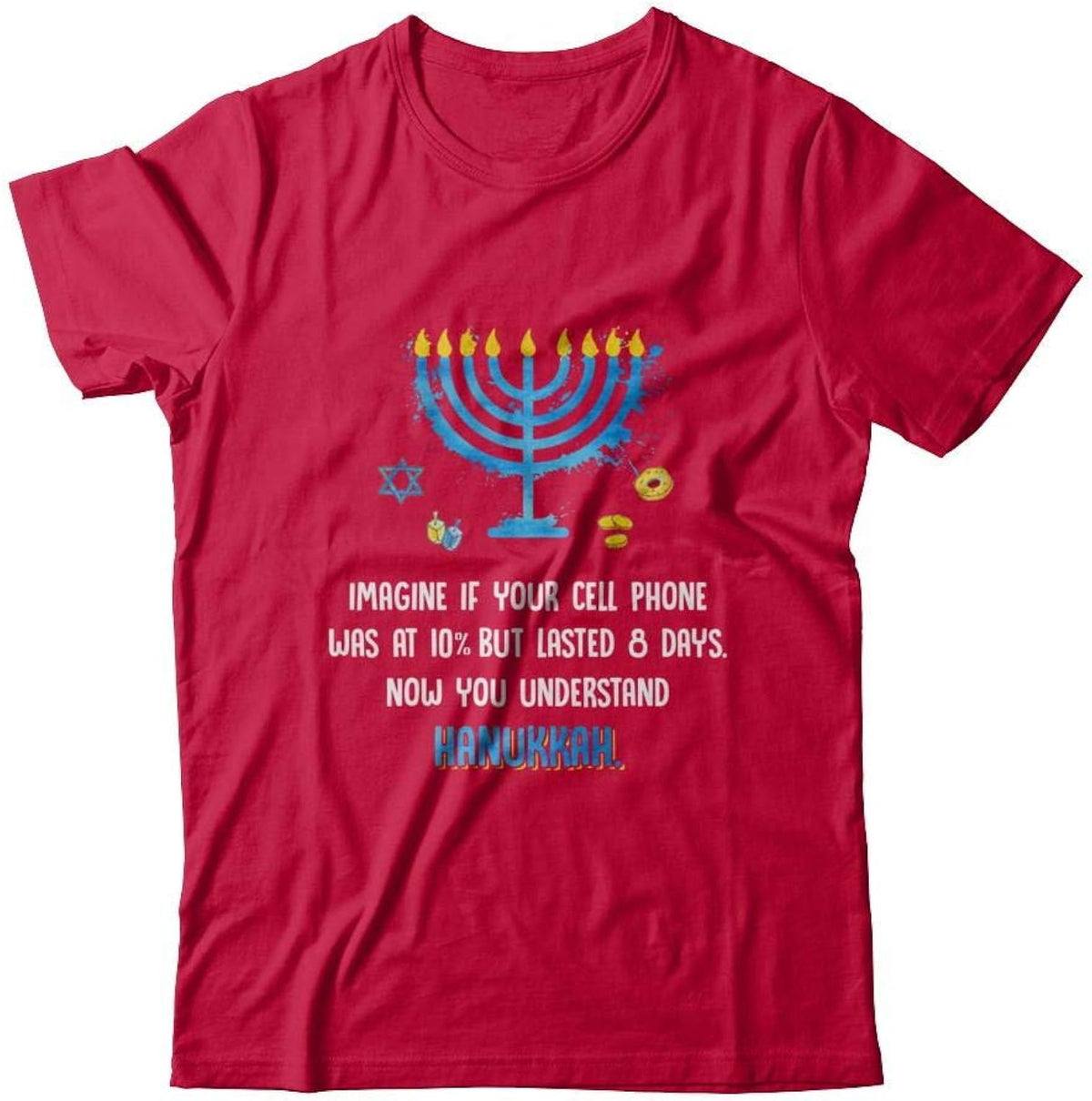 Funny Quote Sarcastic Hanukkah Chanukah Cellphone Gift Shirt Short Sleeve Tee
