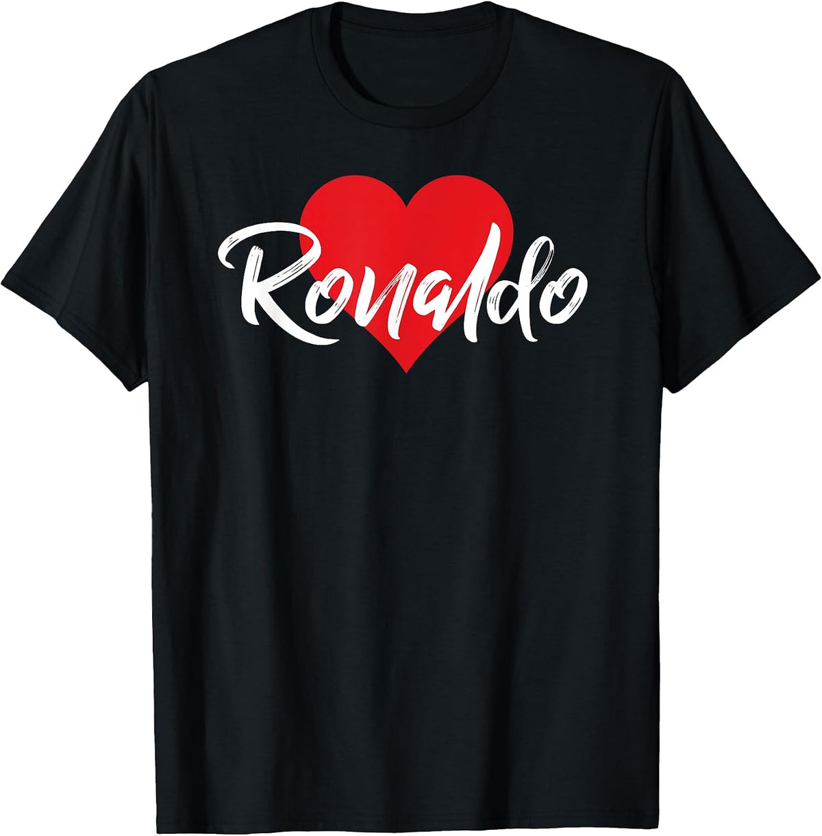 I Love Ronaldo First Name Tshirt I Heart Named Unisex