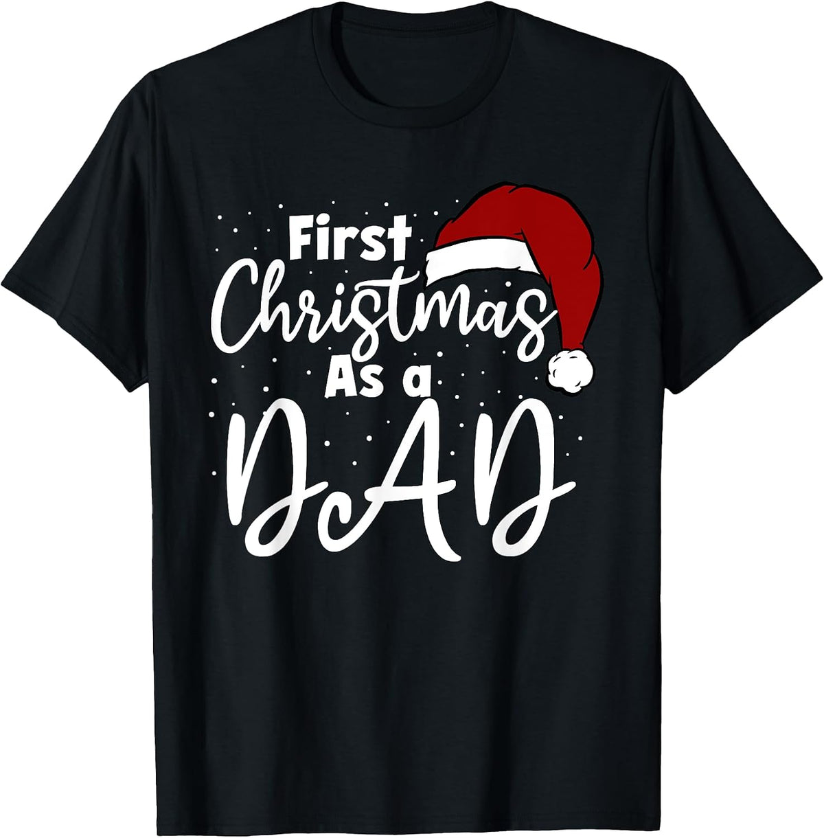 First Christmas As A Dad Family Matching New Daddy Xmas T-Shirt