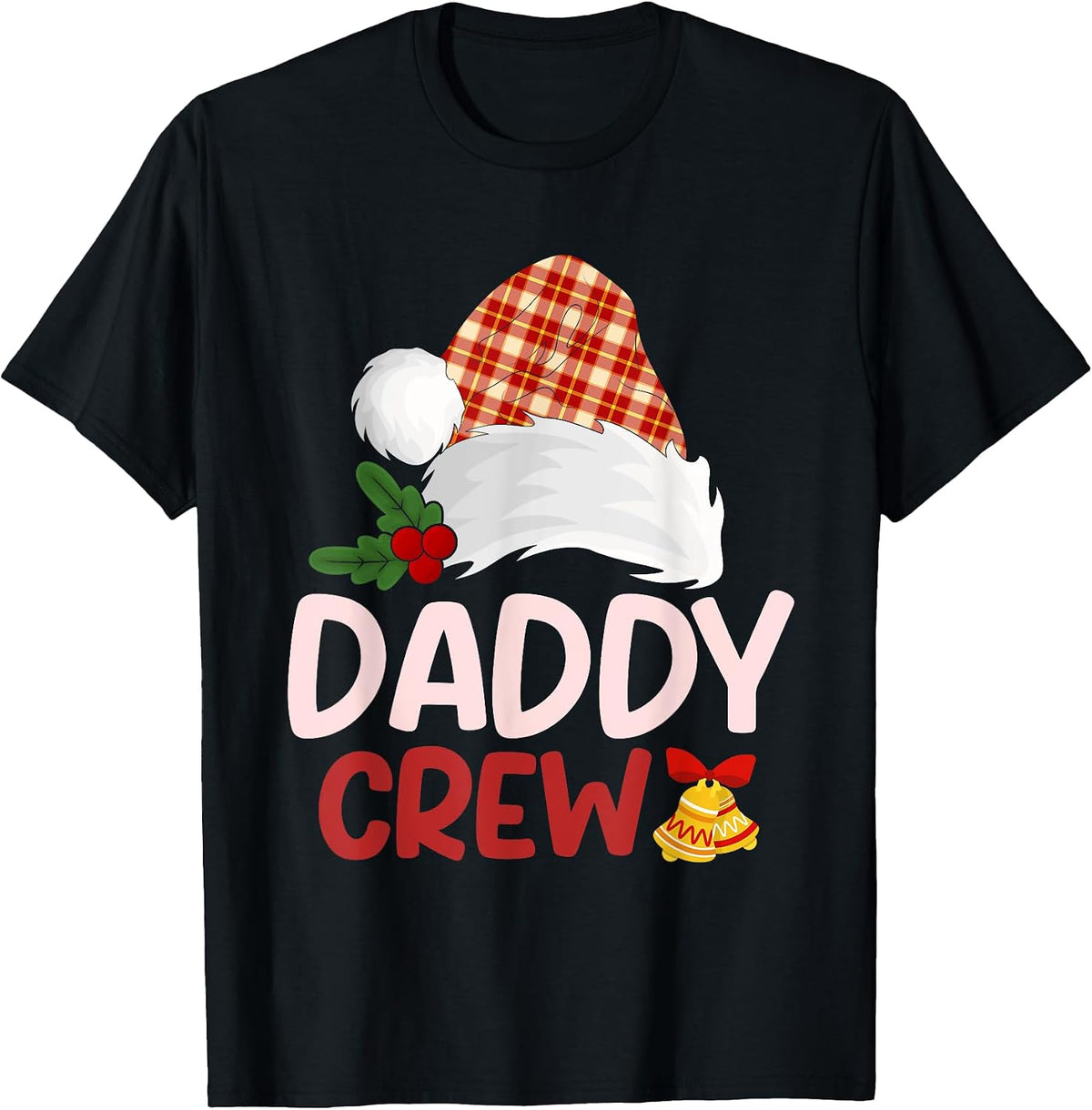 Merry Christmas Daddy Crew Santa Hat Buffalo Plaid Xmas Men T-Shirt