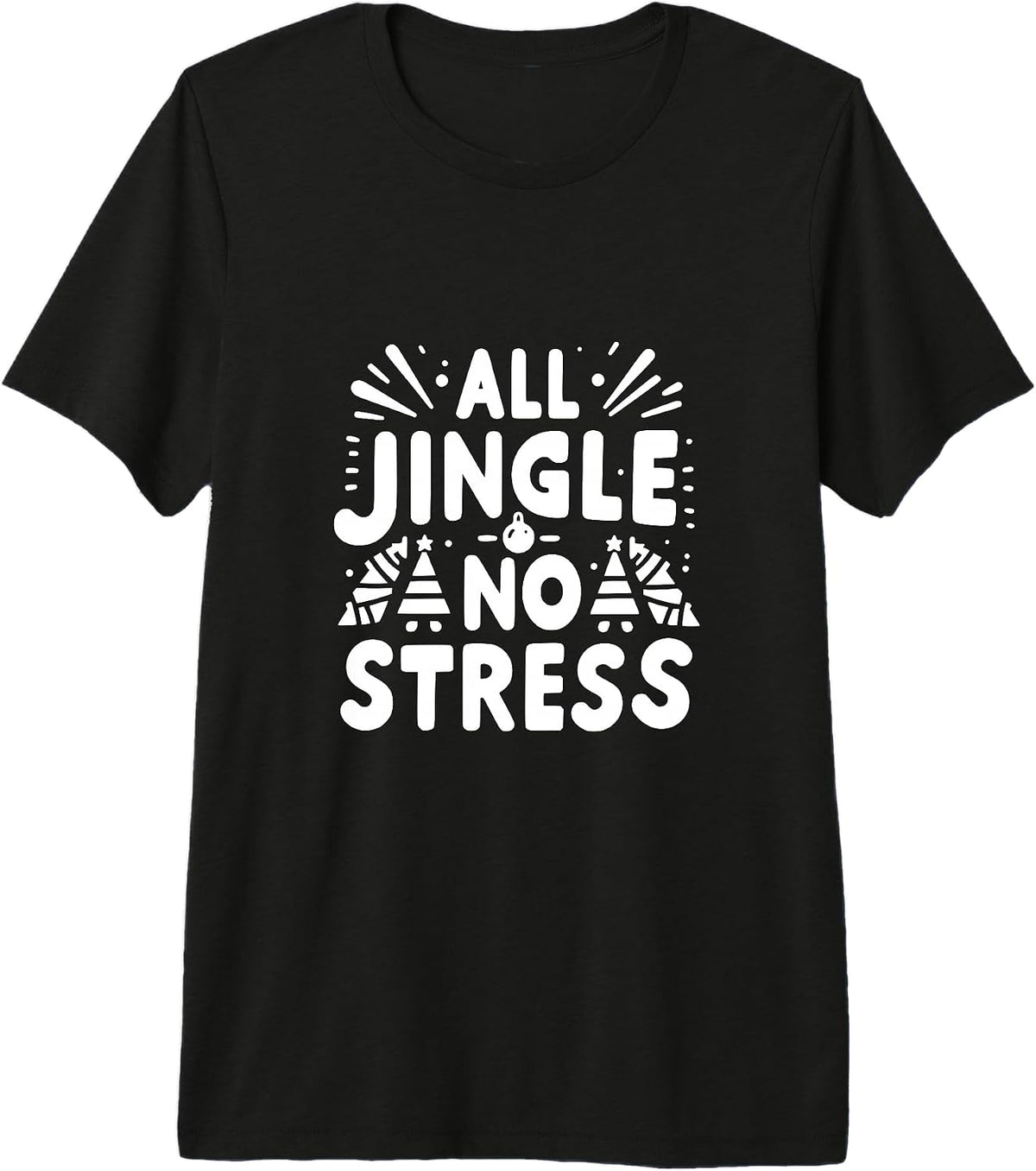 All Jingle No Stress Fun Christmas Holiday Premium Tri-blend T-Shirt