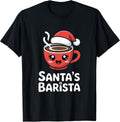 Santa's Barista Cute Coffee Cup Festive Holiday Kawaii T-Shirt