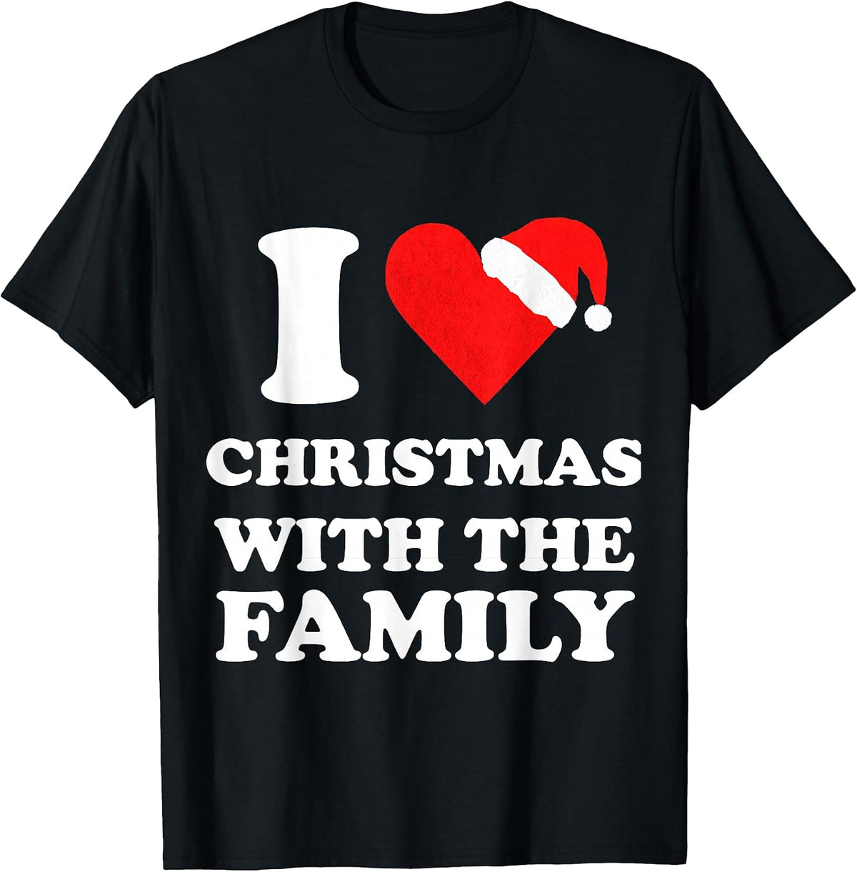 Merry Xmas Matching Couple I Love Christmas with The Family T-Shirt
