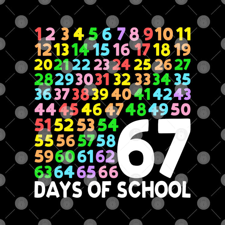 67 Days Of School Six Seven Meme T Shirt Unisex