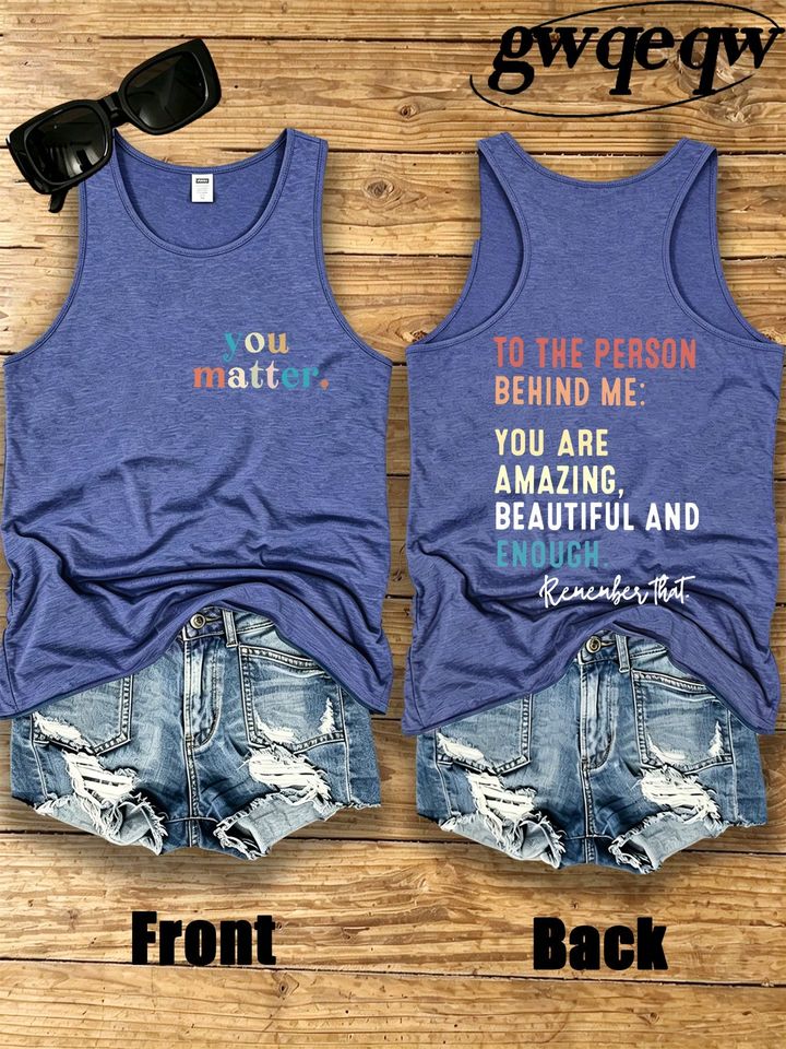 "You Matter" Positive Quote Double-Sided Print Tank Top