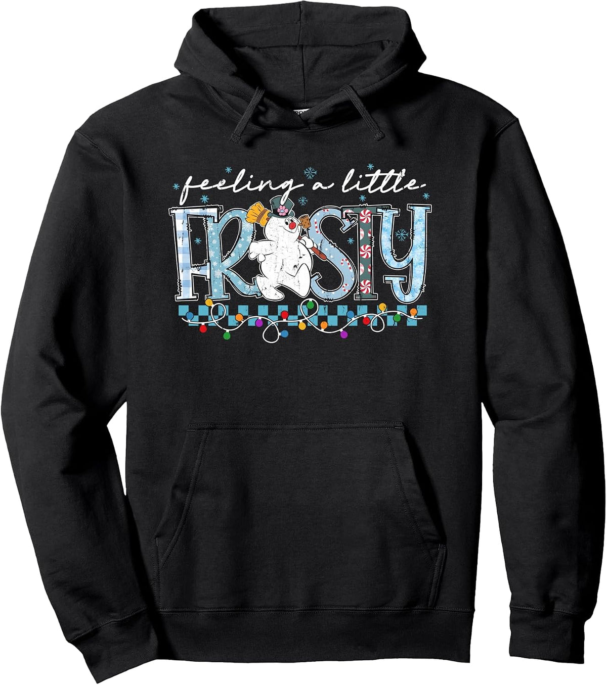 Feeling A Little Frosty, Funny Christmas, Winter Vibes Pullover Hoodie