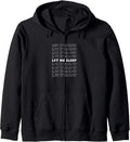 Funny Christmas Song - Let It Snow Let It Snow Let Me Sleep Zip Hoodie