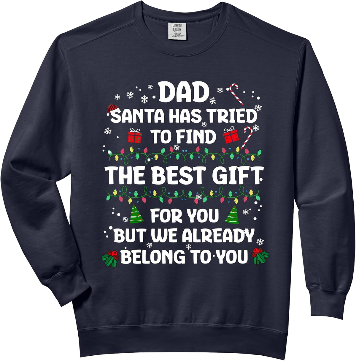 Christmas Shirt For Dad Xmas Daddy Father Christmas Dad Comfort Colors Adult Sweatshirt