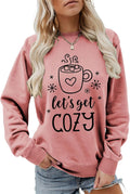 Let's Get Cozy Sweatshirt Cozy Season Sweater Funny Winter Holiday Shirts Women Crewneck Hot Cocoa Pullover Tops