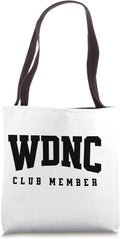 WDNC Club Member We Do Not Care Gift Women Perimenopause Tote Bag