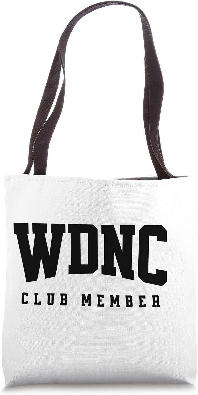 WDNC Club Member We Do Not Care Gift Women Perimenopause Tote Bag