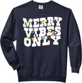 Merry Vibes Only Christmas Light Comfort Colors Adult Sweatshirt
