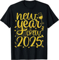 Happy New Year 2025 New Years Eve Party Family Matching 2025 T-Shirt