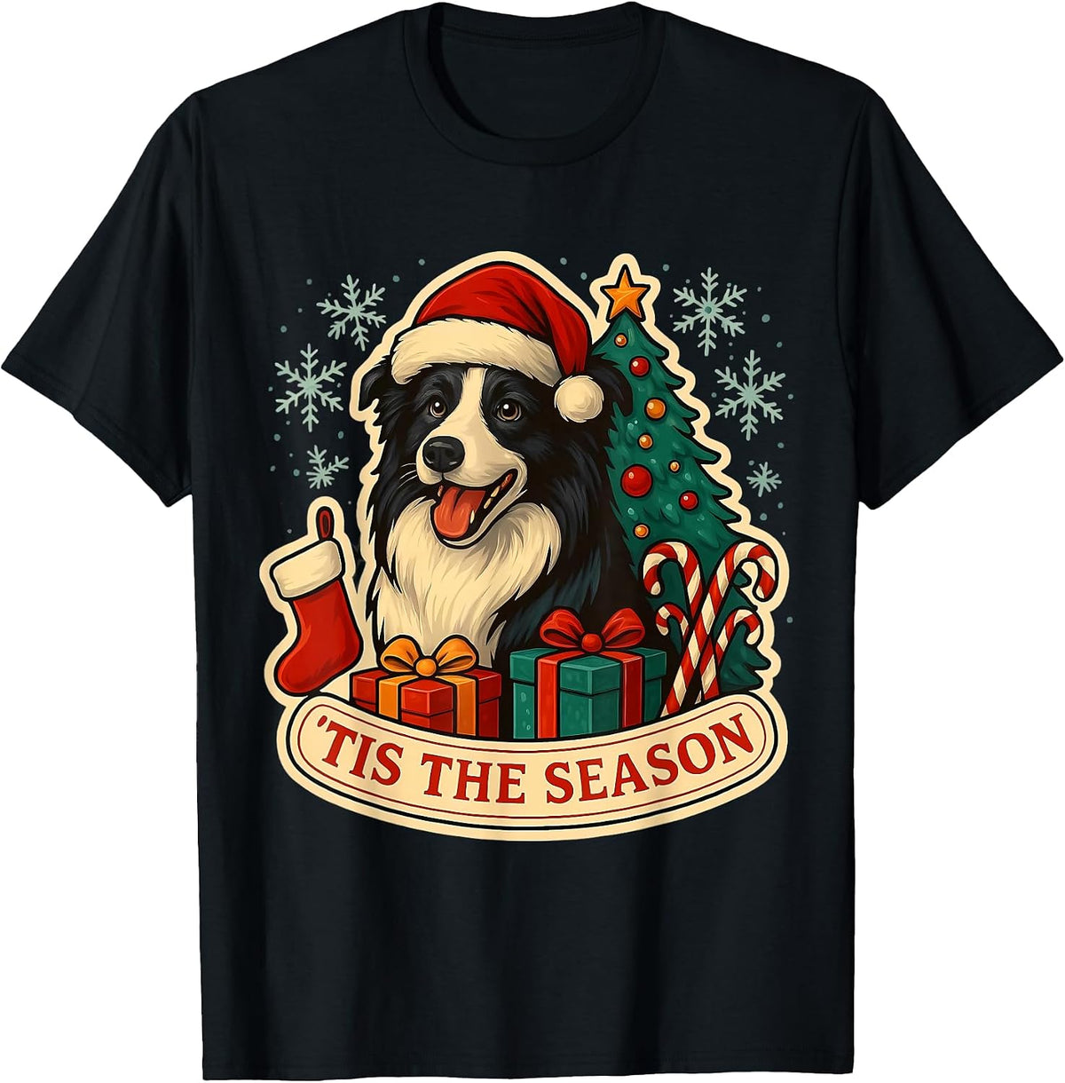 Tis The Season Border Collie Dog Christmas Mom Dad Owner Fun T-Shirt