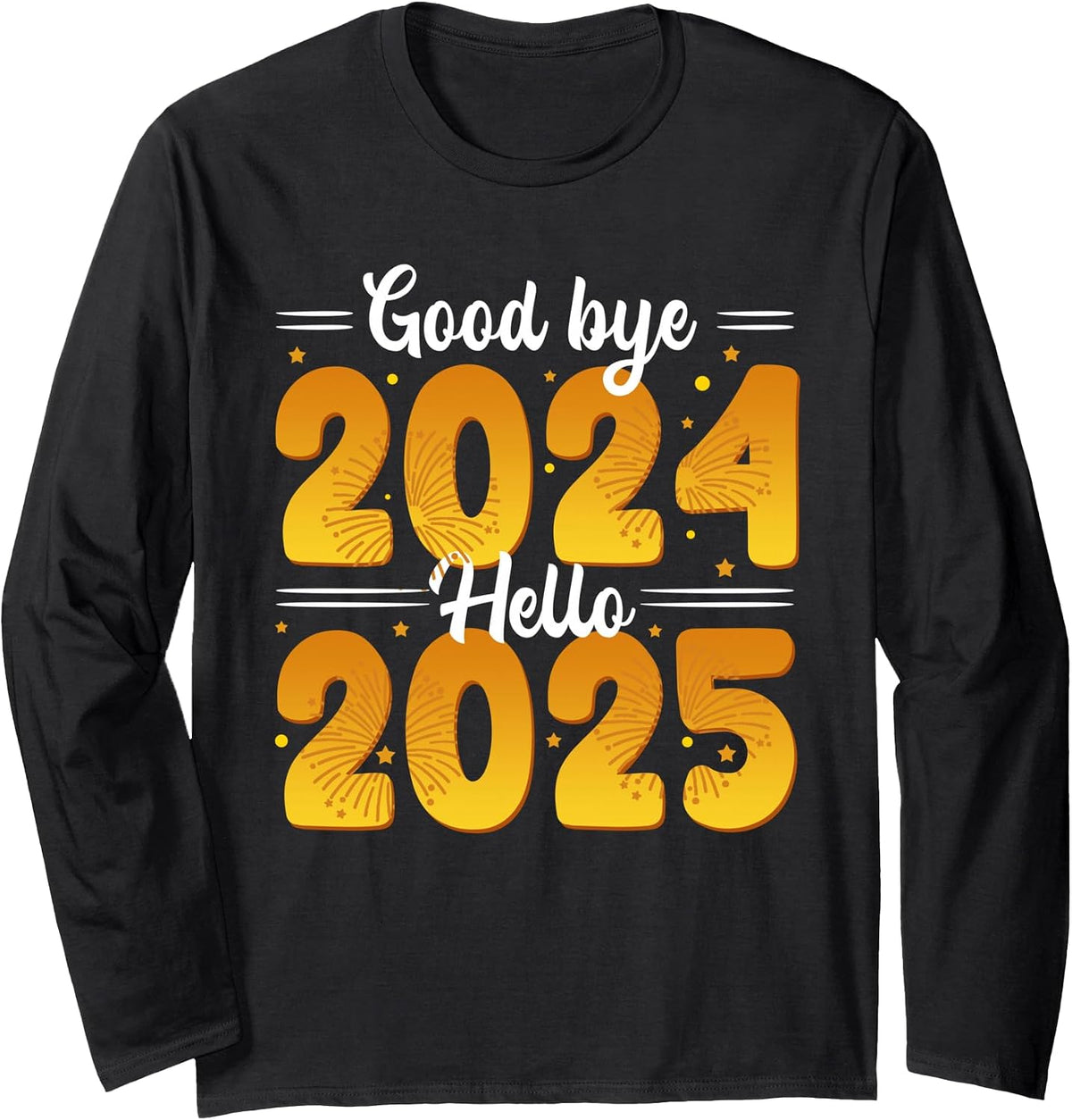 Matching Family Party New Years Eve Goodbye 2024 Hello 2025 Long Sleeve T-Shirt
