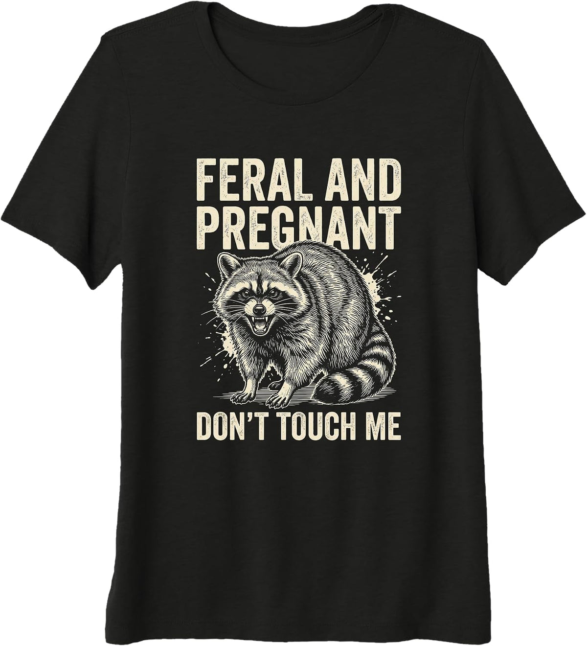 Women's Feral and Pregnant Racoon Shirt Funny Maternity Mom to Be Premium Tri-Blend T-Shirt