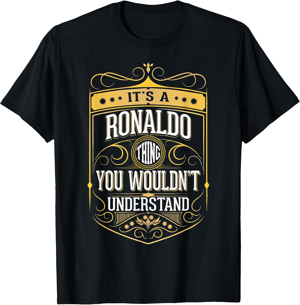 It's a Ronaldo Thing You Wouldn't Understand V3 Unisex
