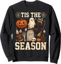 Tis the Season Fall Autumn Halloween Trick or Treat October Sweatshirt