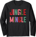 Jingle Mingle Festive Christmas Spirit Long Sleeve T-Shirt