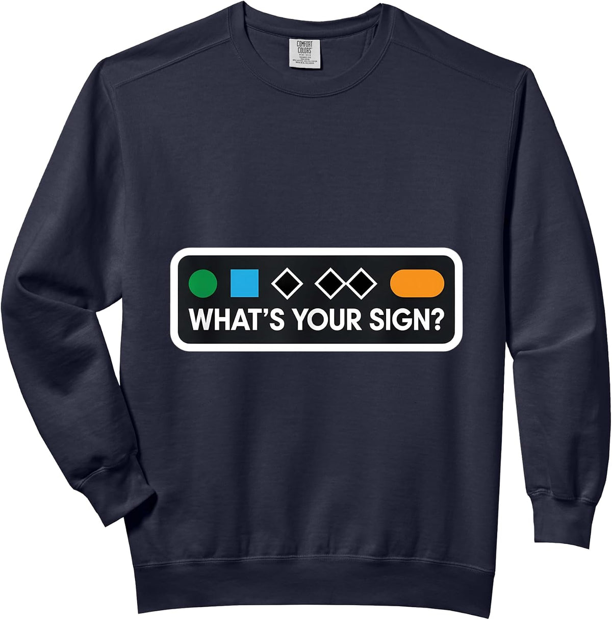 Funny Ski Skier Snowboard What's Your Sign Snowboarding Joke Comfort Colors Adult Sweatshirt