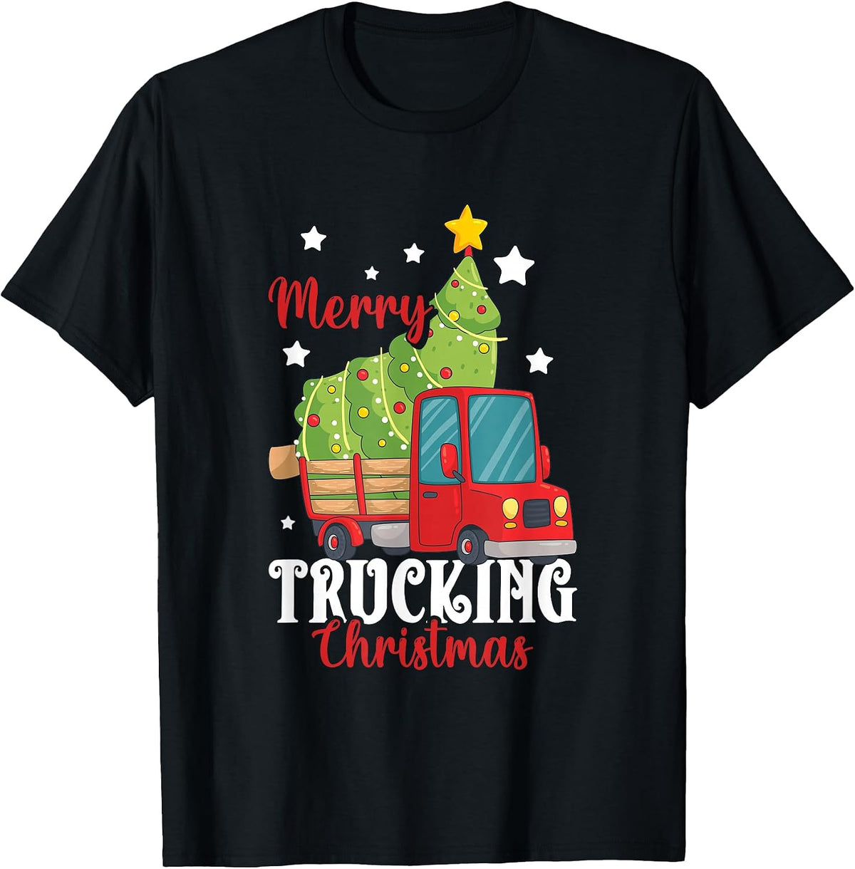 Christmas Trucker Truck Driver Merry Trucking Christmas T-Shirt