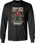 Ronaldo's Last Dance 2026 Portugal Soccer Fans Long Sleeve Unisex