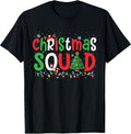 Christmas Squad Family Xmas Crew Men Women Boys Girls Kids T-Shirt