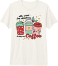 All I Want is Coffee Drink This Christmas Holiday Festive Premium Tri-Blend T-Shirt