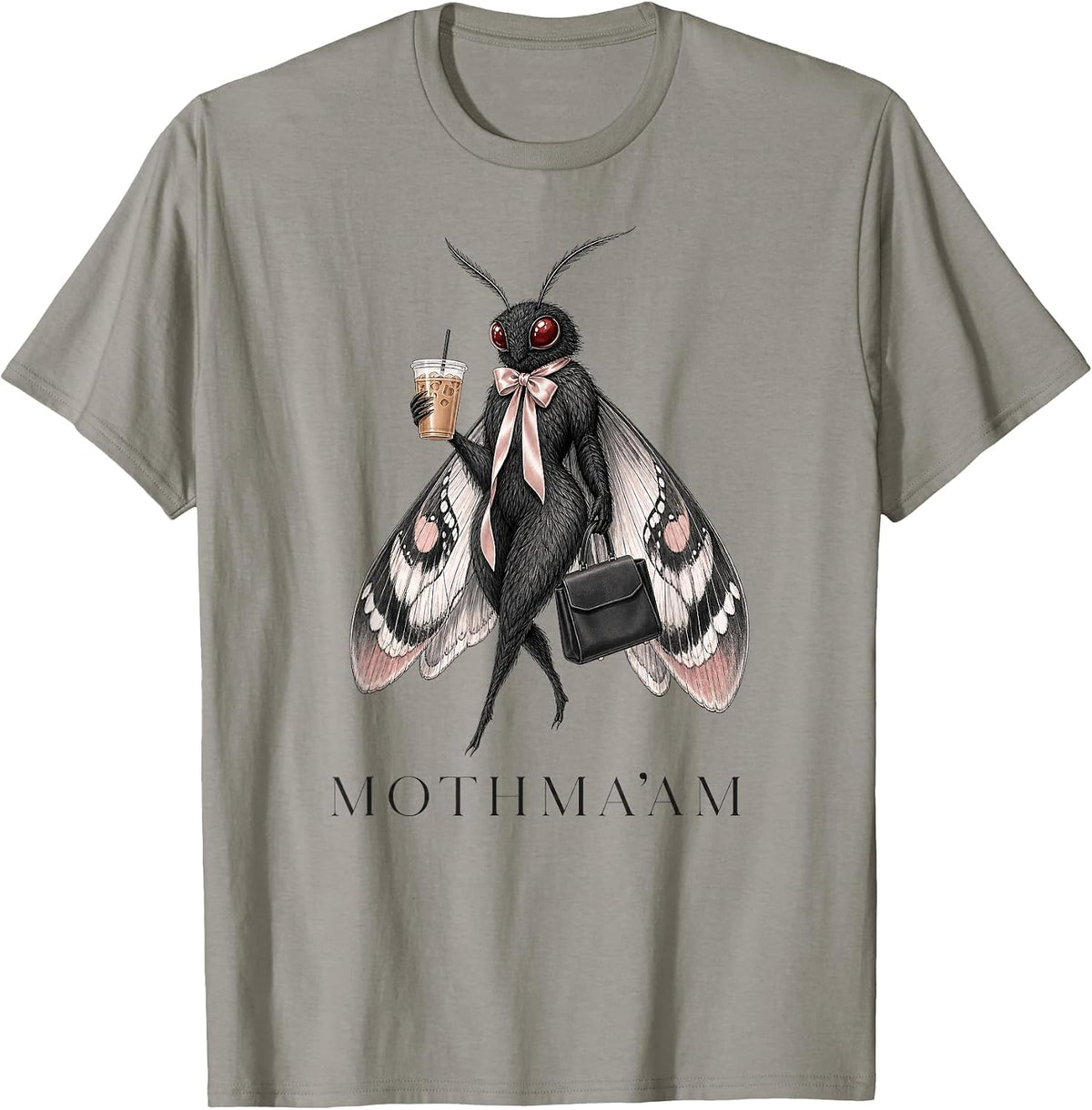 Mothma'am Dark Humor Moth Coffee Lover Funny Cryptid Women T-Shirt