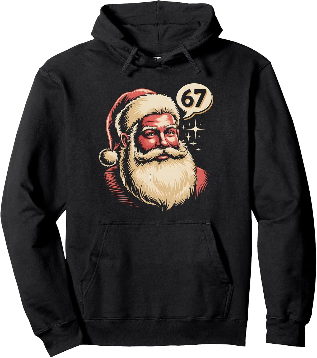 Funny Santa Claus 67 Christmas Meme Gen Alpha Holiday Humor Pullover Hoodie